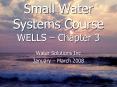 Small Water Systems Course WELLS   Chapter 3 Water Solution