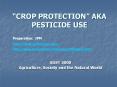 ... (insect, weed, bacteria, nematode ... systematicall
