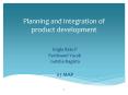 Planning and integration of product development