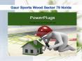 Residential Apartment Gaur Sports Wood at Sector 79 Noida