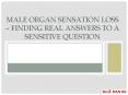 Male Organ Sensation Loss – Finding Real Answers to a Sensitive Question