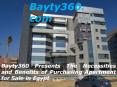 The wants and edges of buying housing purchasable in Egypt