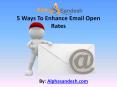 5 Ways To Enhance Email Open Rates