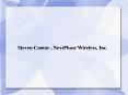 Steven Cantor , NextPhase Wireless, Inc.