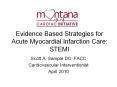 Evidence Based Strategies for Acute Myocardial Infarctio