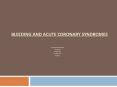 BLEEDING AND ACUTE CORONARY SYNDROMES Cardiac Catherizatio