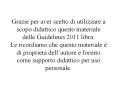 Grazie per aver scelto di utilizzare a scopo didattic