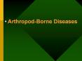 Arthropod-Borne Diseases Lyme Disease (Lyme Borreliosis