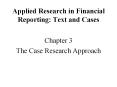 Applied Research in Financial Reporting: Text and Case