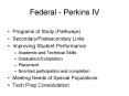 Federal - Perkins IV Programs of Study (Pathways