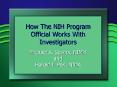 How The NIH Program Official Works With Investigator