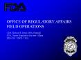 OFFICE OF REGULATORY AFFAIRS FIELD OPERATIONS CDR Thomas R