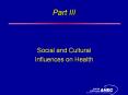 Part III Social and Cultural Influences on Health Defin
