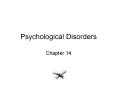 Psychological Disorders Chapter 14 Early Explanations o