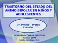 TRASTORNO DEL ESTADO DEL ANIMO BIPOLAR EN NI OS 