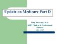 Update on Medicare Part D Sally Reyering, M.D. DMH Clinica