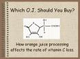 Which O.J. Should You Buy? How orange juice processin