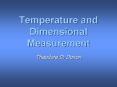 Temperature and Dimensional Measurement Theodore D. Doiro