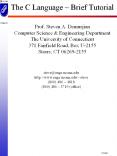 The C Language   Brief Tutorial Prof. Steven A. Demurjia