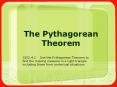 The Pythagorean Theorem 3102.4.2 Use the Pythagorean Theore