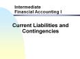 Current Liabilities and Contingencies Current Liabilitie