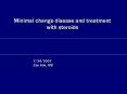 Minimal change disease and treatment with steroids 7/24/200