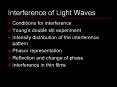 Interference of Light Waves Conditions for interferenc