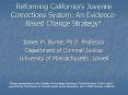 Reforming California s Juvenile Corrections System: A