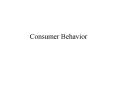 The Theory of Consumer Behavior Basic Conditions: A World o
