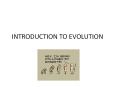 INTRODUCTION TO EVOLUTION Honors Biology INTRODUCTION T