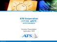 ATS Corporation (OTCBB: ATCT) and its Subsidiaries Investo