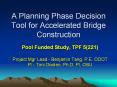 A Planning Phase Decision Tool for Accelerated Bridg