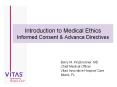 Introduction to Medical Ethics Informed Consent & Advanc