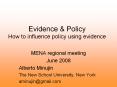Evidence & Policy How to influence policy using evidenc