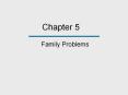 Chapter 5 Family Problems Family A kinship system of al