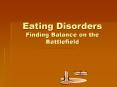 Eating Disorders Finding Balance on the Battlefield Types o