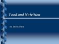 Food and Nutrition An Introduction Why do we eat? Why do w