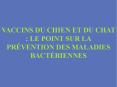 VACCINS DU CHIEN ET DU CHAT : LE POINT SUR LA PR VENTION DE