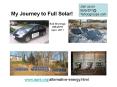 Join us on SolarDIY@ Yahoogroups.com My Journey to Ful