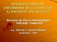 INTERVENCIONES DE ENFERMER A EN LA ATENCI N AL PACIENT