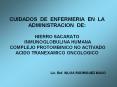 cuidados de enfermeria en la administracion de: hierr