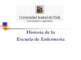 Historia de la Escuela de Enfermer a Su inicio Creada el 2