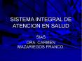 SISTEMA INTEGRAL DE ATENCION EN SALUD SIAS DRA. CARME