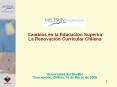 Cambios en la Educaci n Superior La Renovaci n Curricula