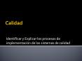 Identificar y Explicar los procesos de implementaci n de lo