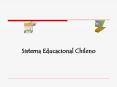 Sistema Educacional Chileno Educaci n en Chile La educaci 
