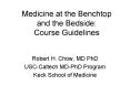 Medicine at the Benchtop and the Bedside: Course Guideline