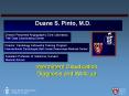 Duane S. Pinto, M.D. Director Peripheral Angiographic Cor