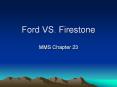 Ford VS. Firestone MMS Chapter 23 The Problem 200 deaths i