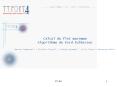 Calcul du flot maximum Algorithme de Ford Fulkerson Maxim